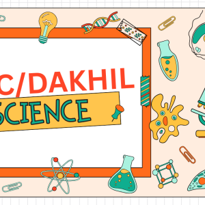 SSC/DAKHIL SCIENCE